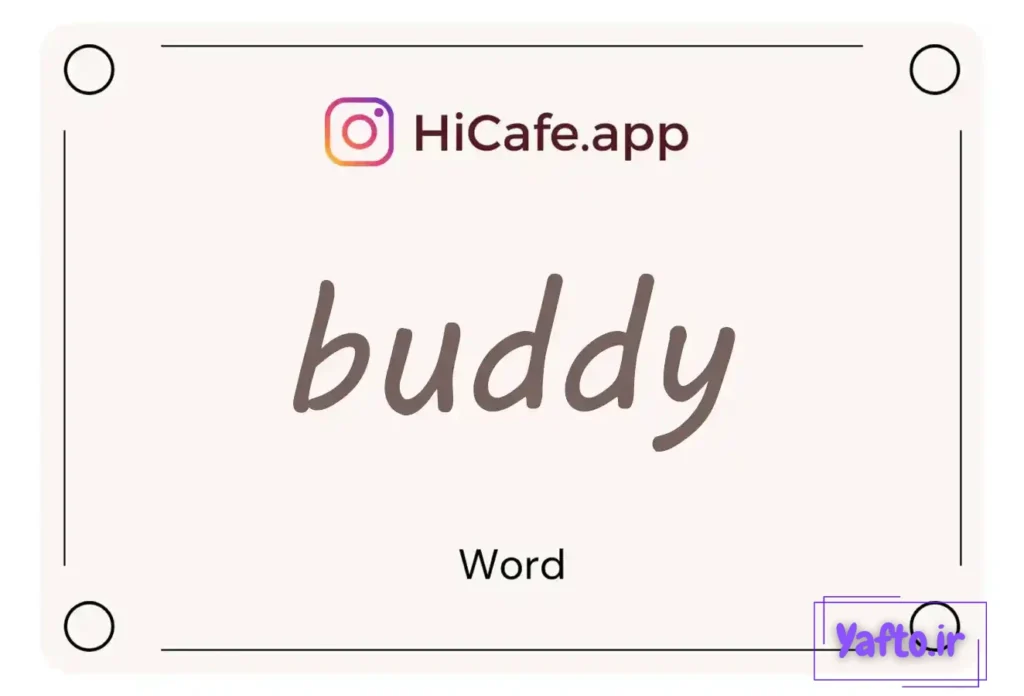 Meaning and usage of buddy word