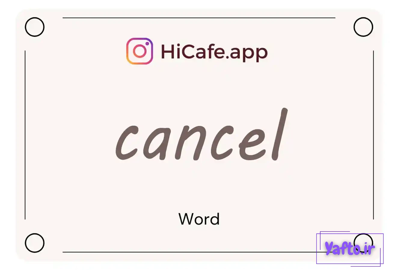 Meaning and usage of cancel word