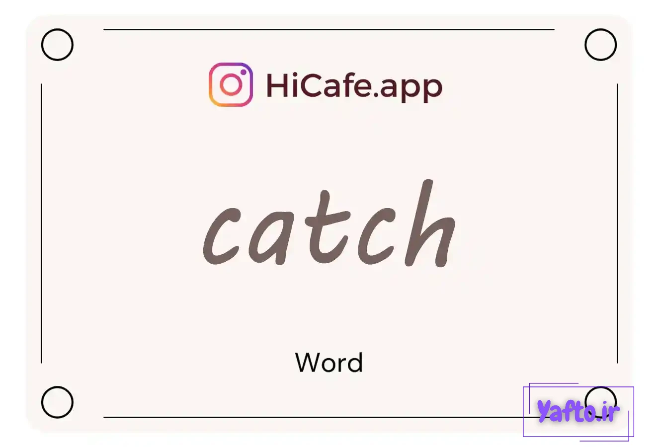 Meaning and usage of catch word