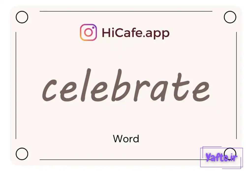 Meaning and usage of celebrate word