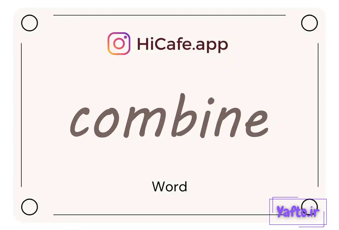 Meaning and usage of combine word