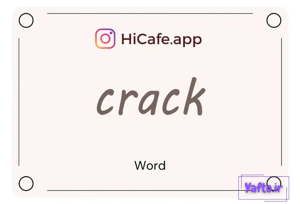 Meaning and usage of crack word