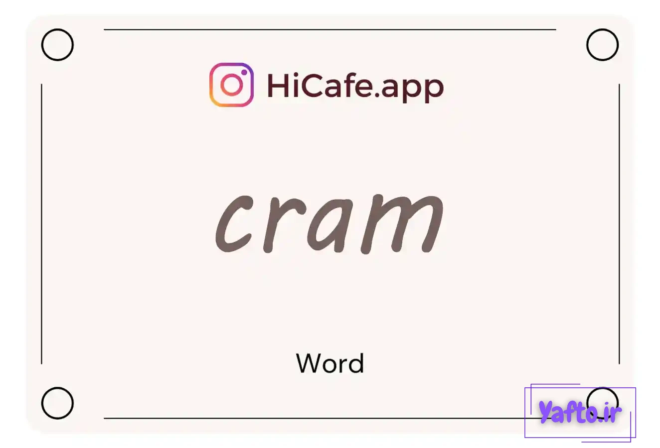 Meaning and usage of cram word