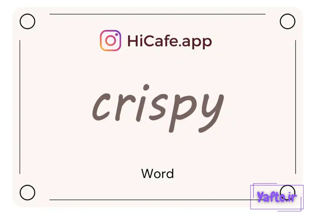 Meaning and usage of crispy word