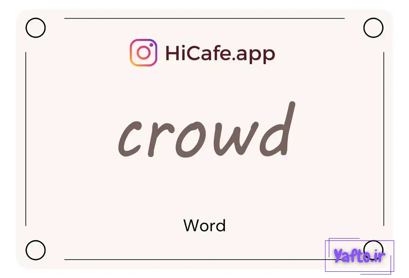 Meaning and usage of crowd word