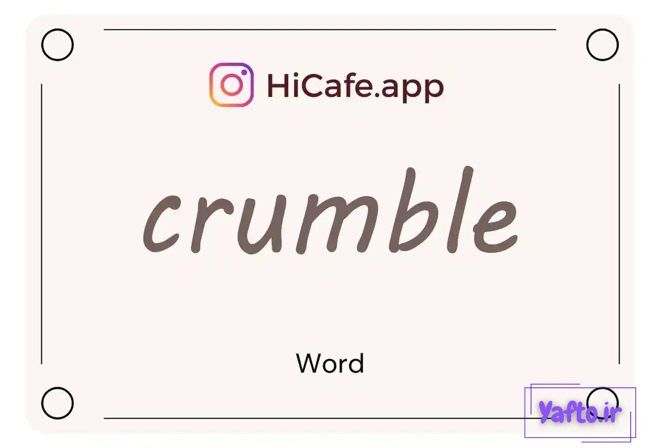 Meaning and usage of crumble word