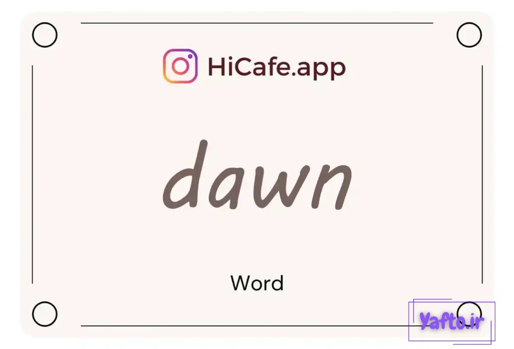 Meaning and usage of dawn word
