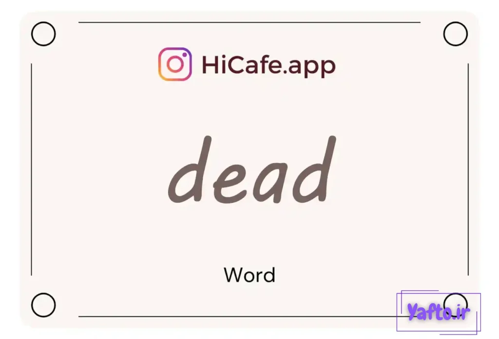Meaning and usage of dead word