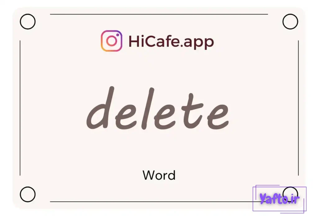 Meaning and usage of delete word