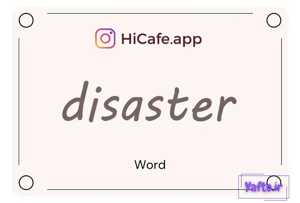 Meaning and usage of disaster word