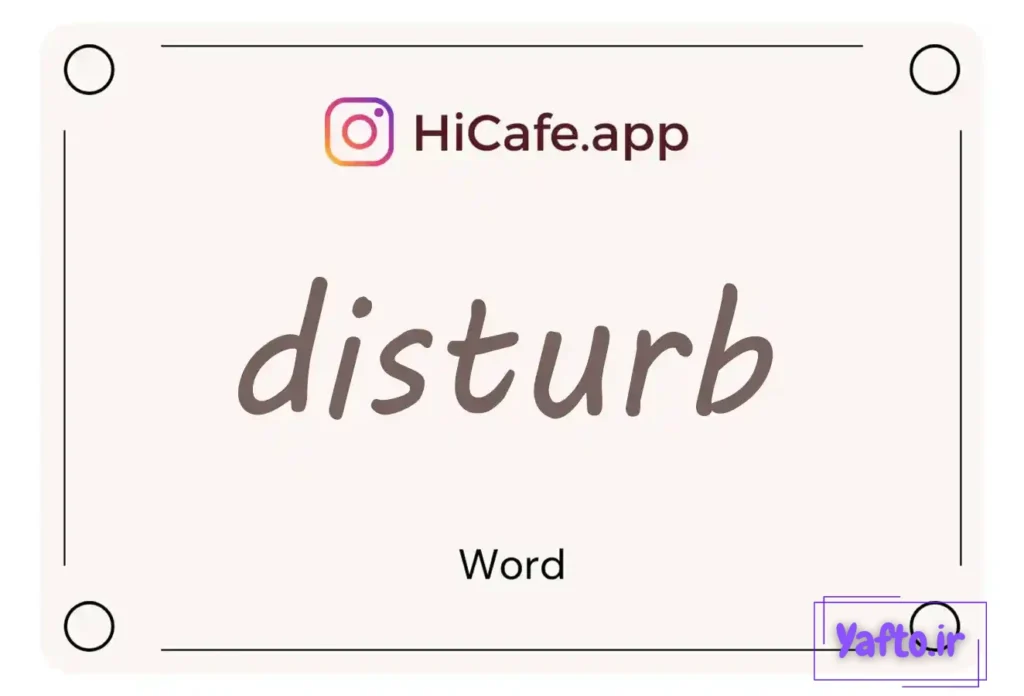 Meaning and usage of disturb word