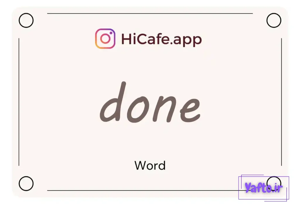 Meaning and usage of done word