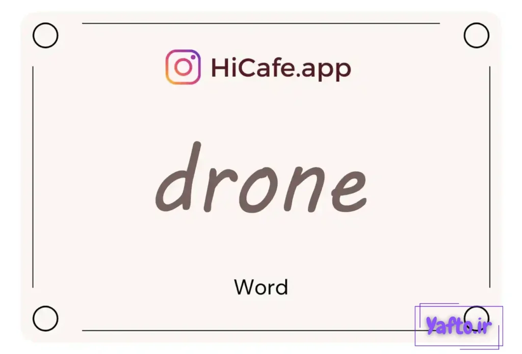 Meaning and usage of drone word