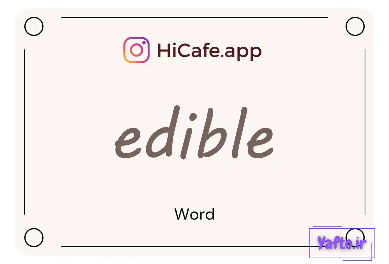 Meaning and usage of edible word
