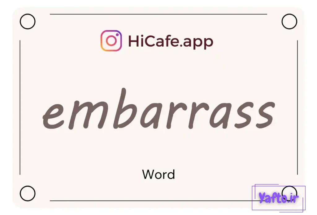 Meaning and usage of embarrass word