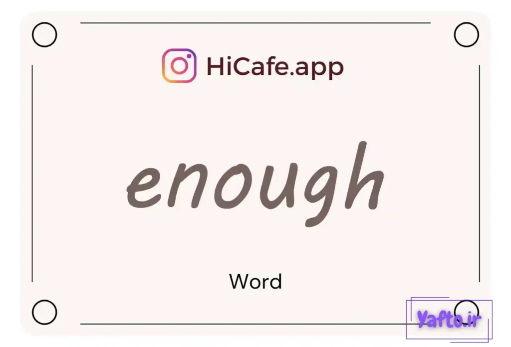 Meaning and usage of enough word