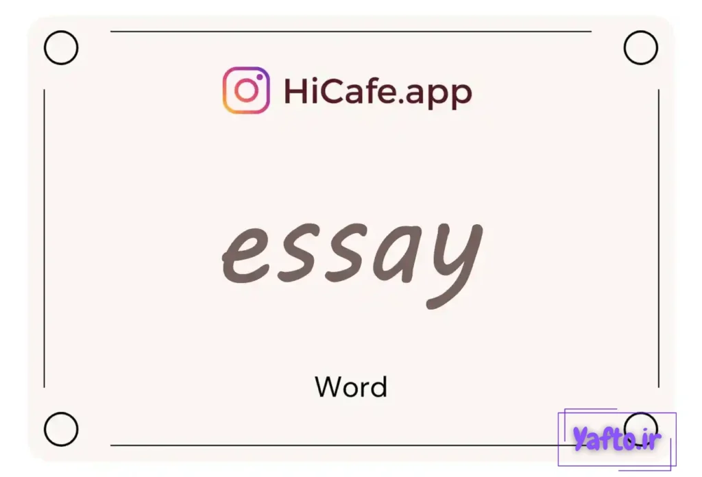 Meaning and usage of essay word