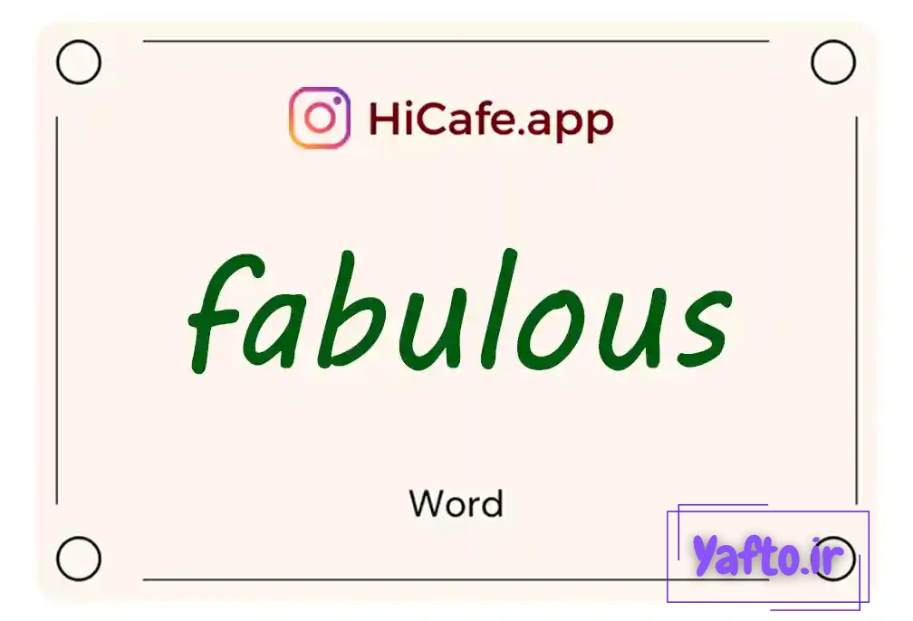 Meaning and usage of fabulous word
