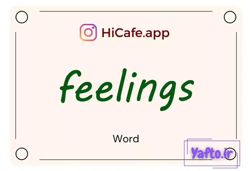 Meaning and usage of feelings word