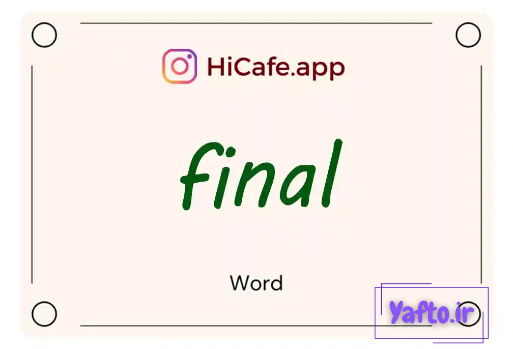 Meaning and usage of final word