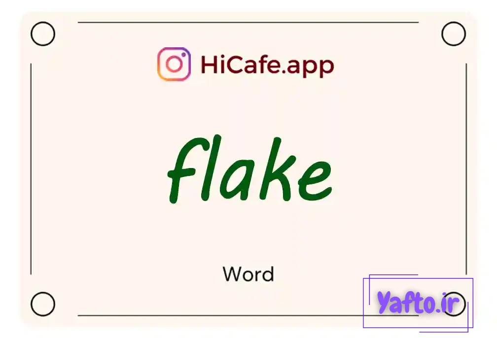 Meaning and usage of flake word