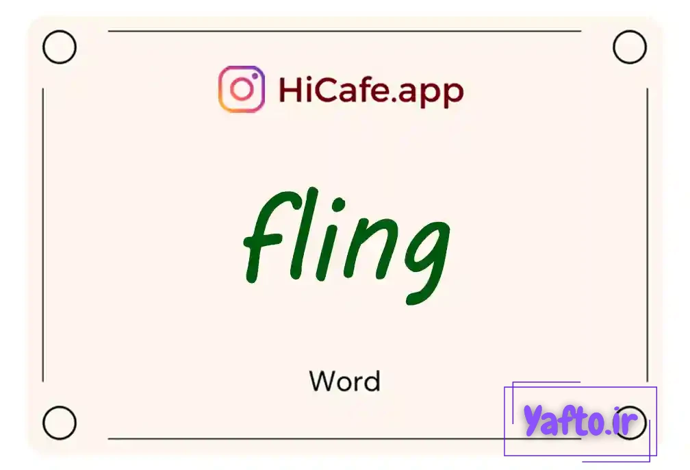Meaning and usage of fling word