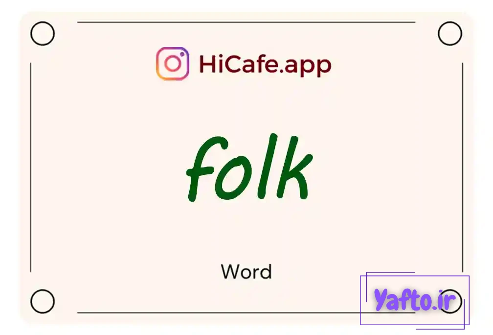 Meaning and usage of folk word