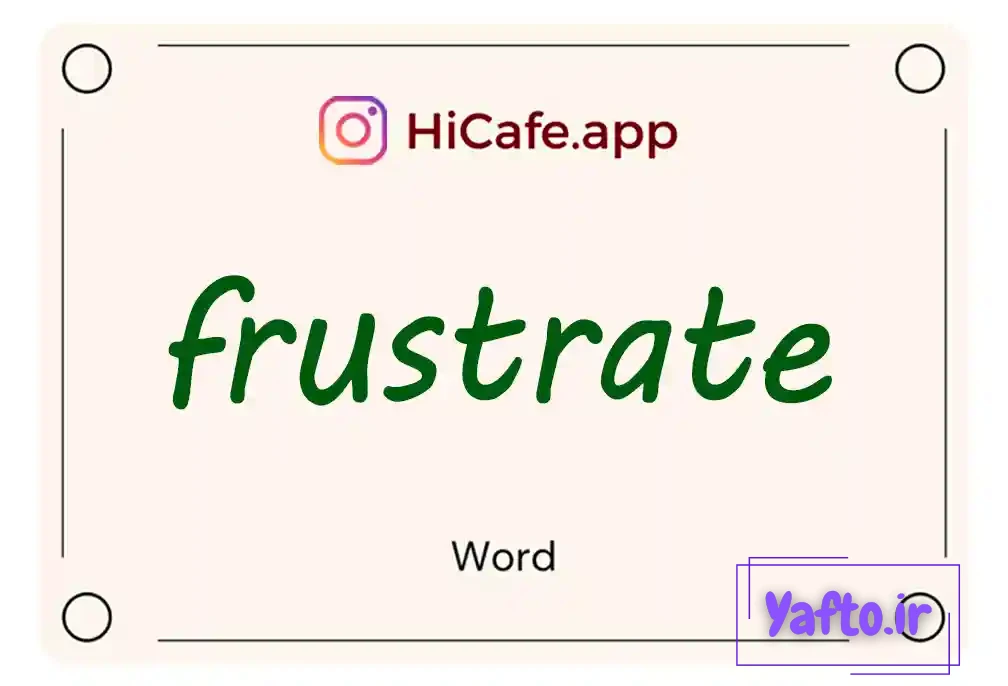 Meaning and usage of frustrate word