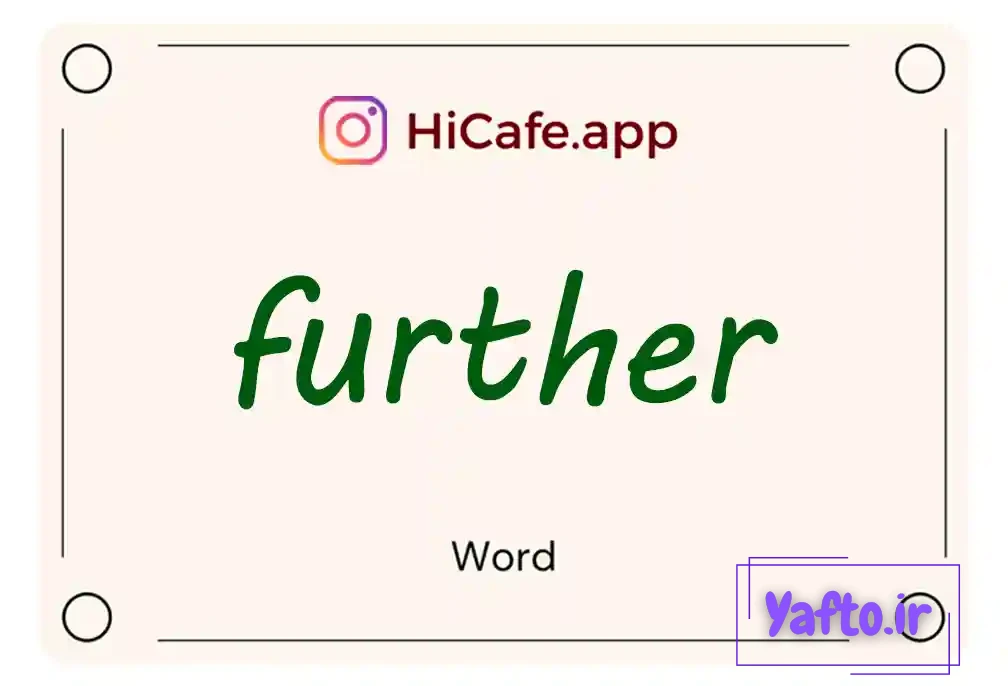 Meaning and usage of further word