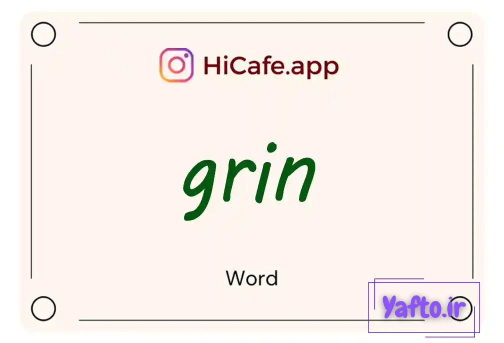 Meaning and usage of grin word