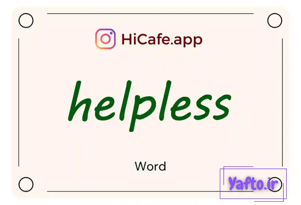 Meaning and usage of helpless word