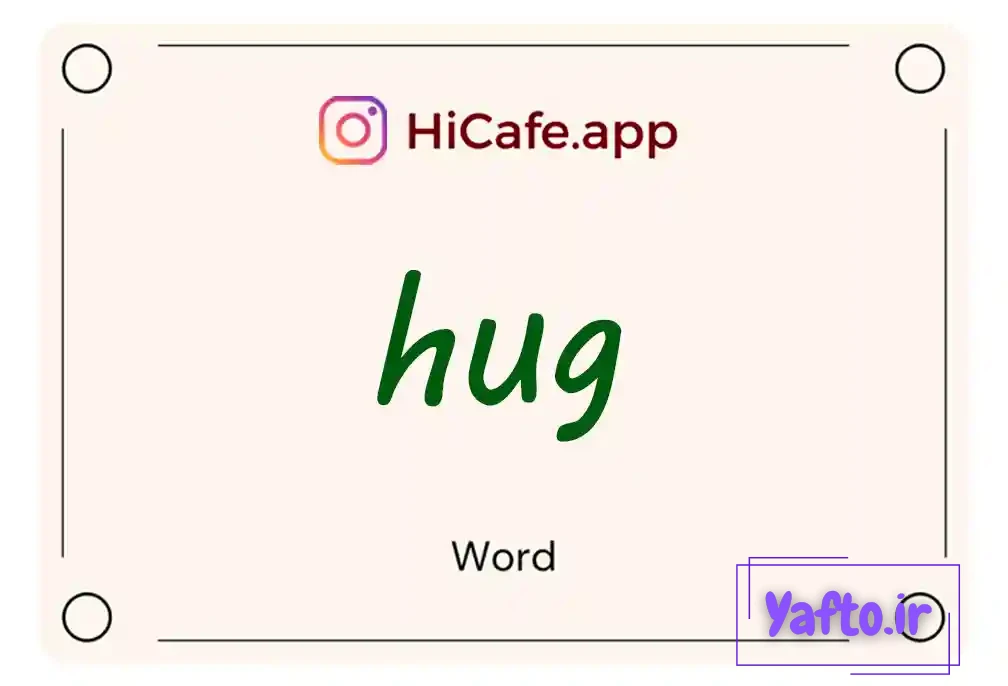 Meaning and usage of hug word
