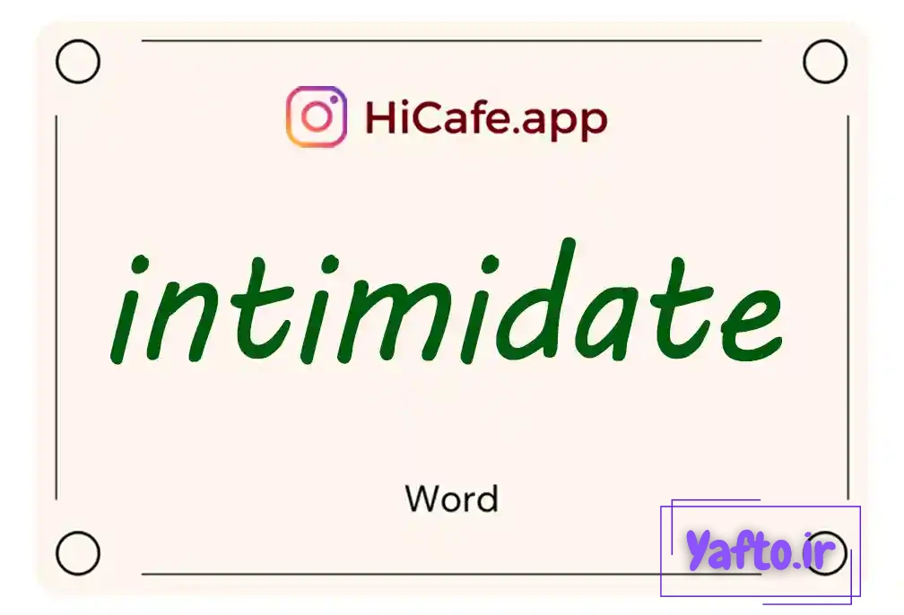 Meaning and usage of intimidate word