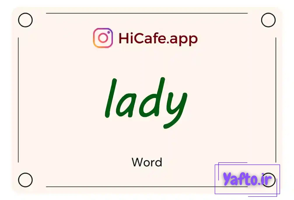 Meaning and usage of lady word