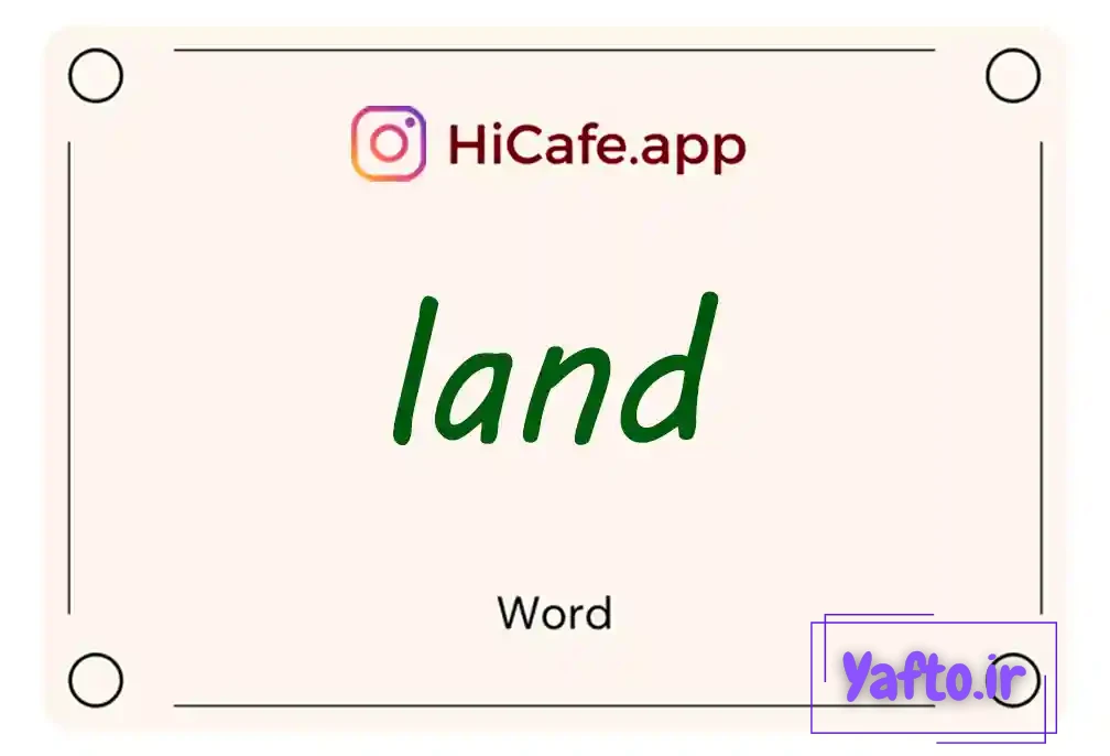 Meaning and usage of land word