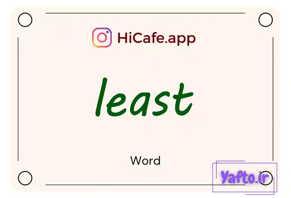 Meaning and usage of least word