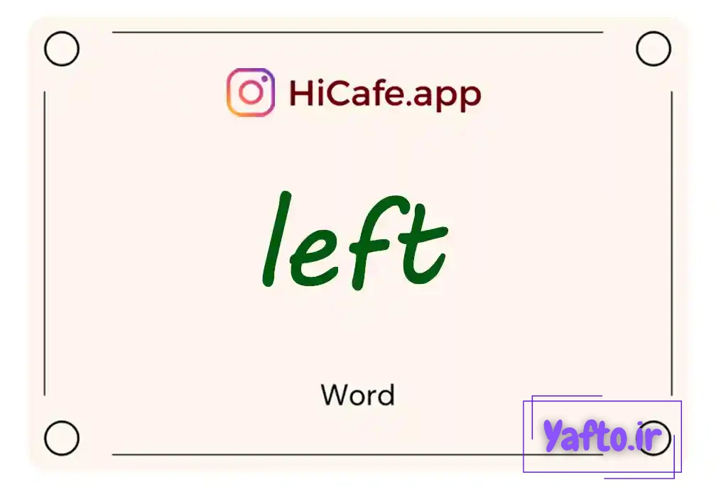 Meaning and usage of left word