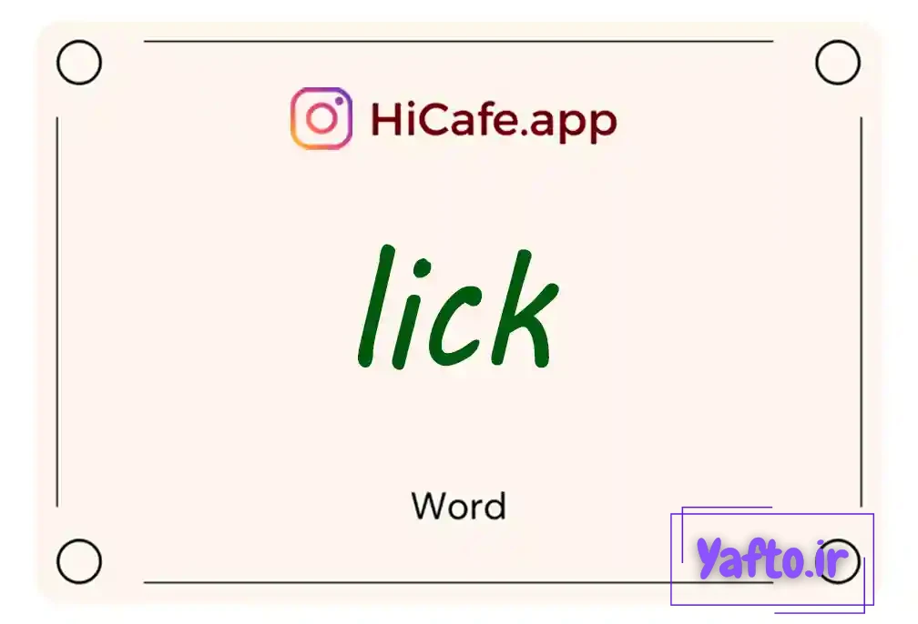 Meaning and usage of lick word