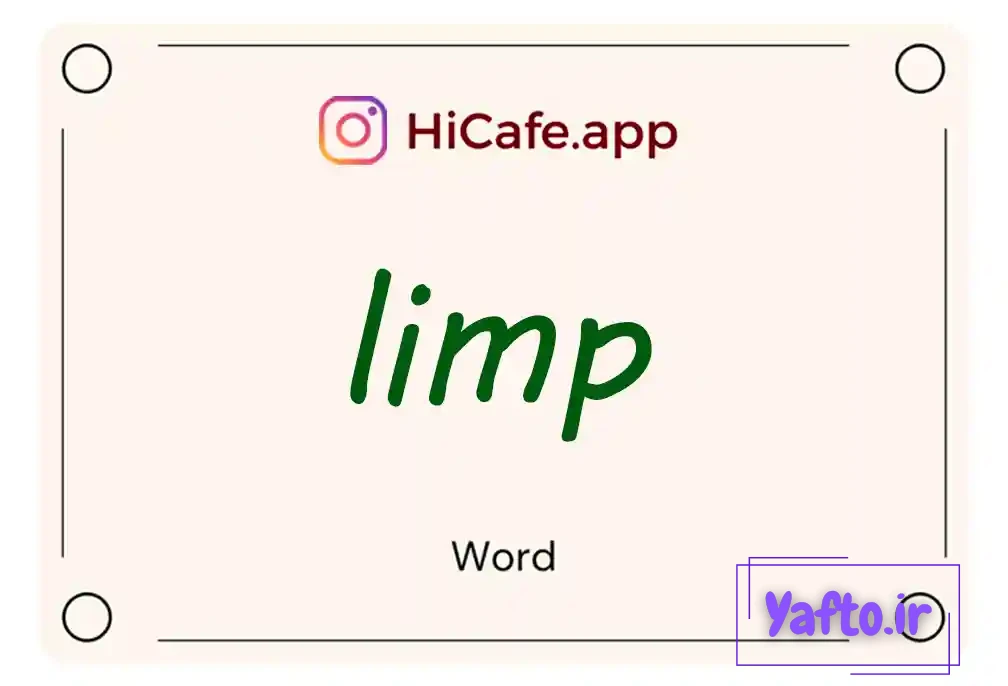Meaning and usage of limp word