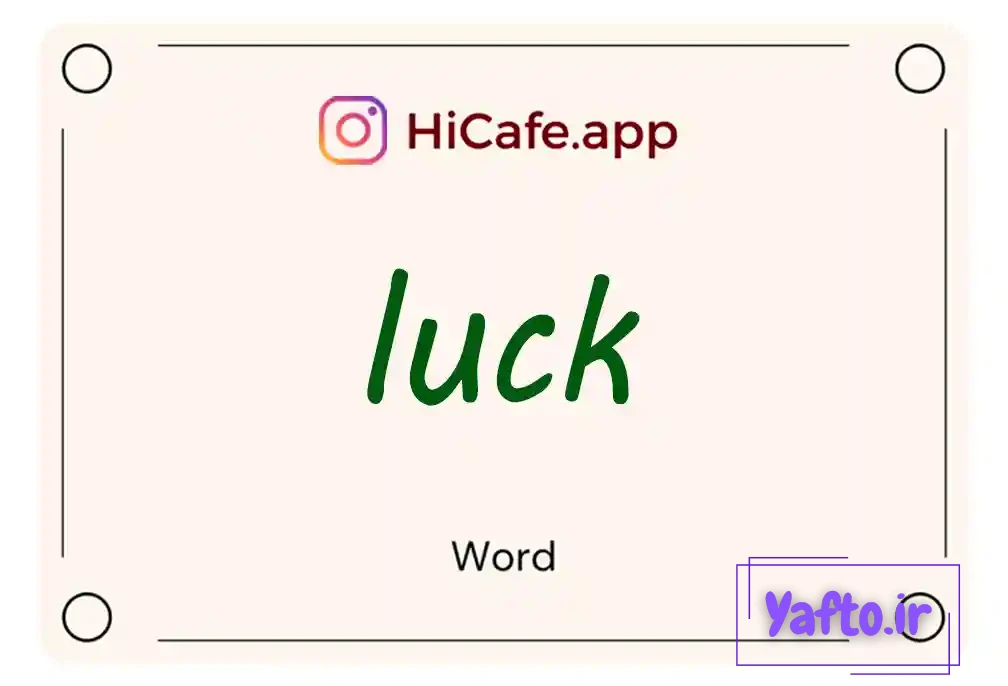 Meaning and usage of luck word