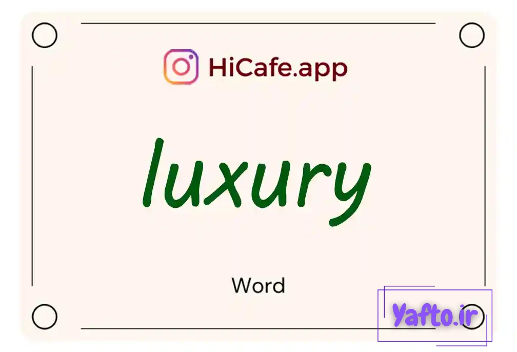 Meaning and usage of luxury word