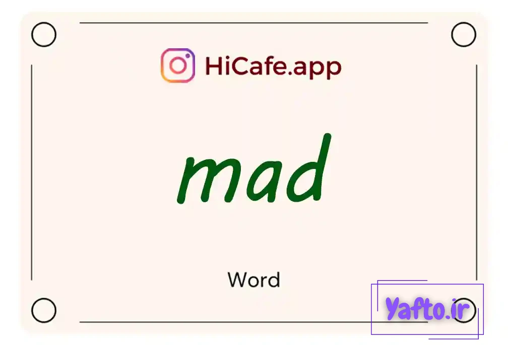 Meaning and usage of mad word