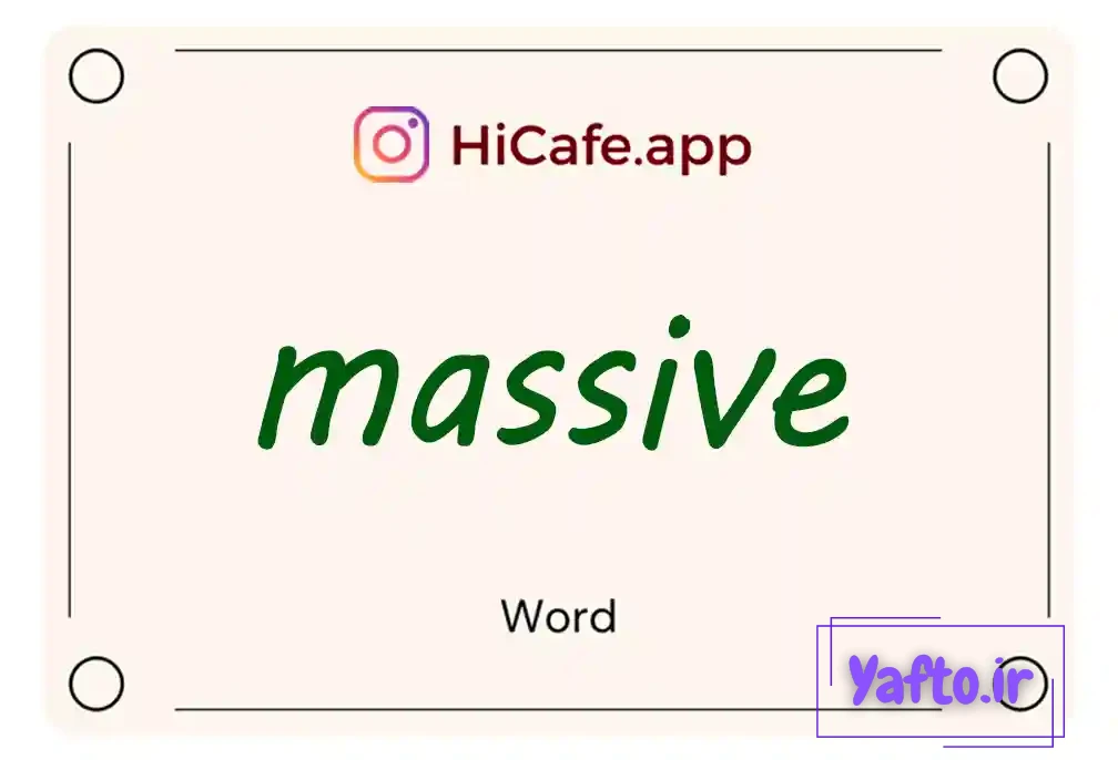 Meaning and usage of massive word