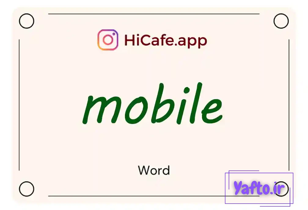 Meaning and usage of mobile word