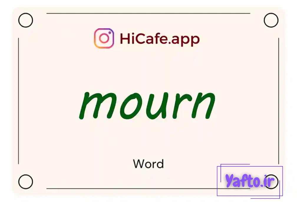 Meaning and usage of mourn word