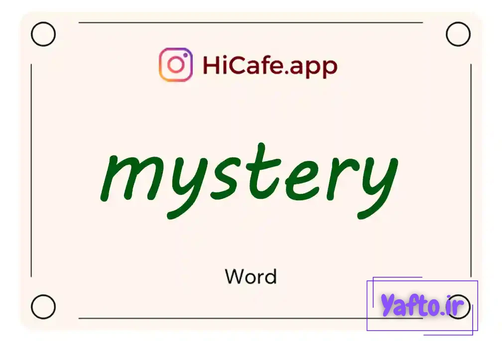 Meaning and usage of mystery word