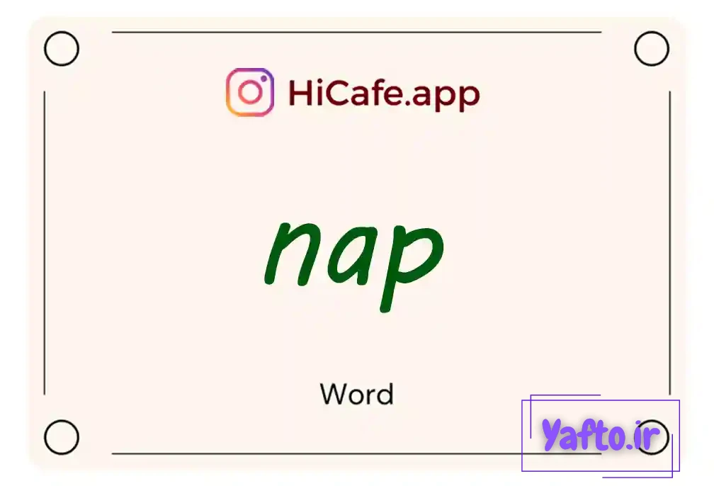 Meaning and usage of nap word