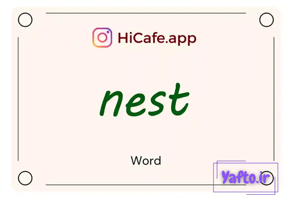 Meaning and usage of nest word