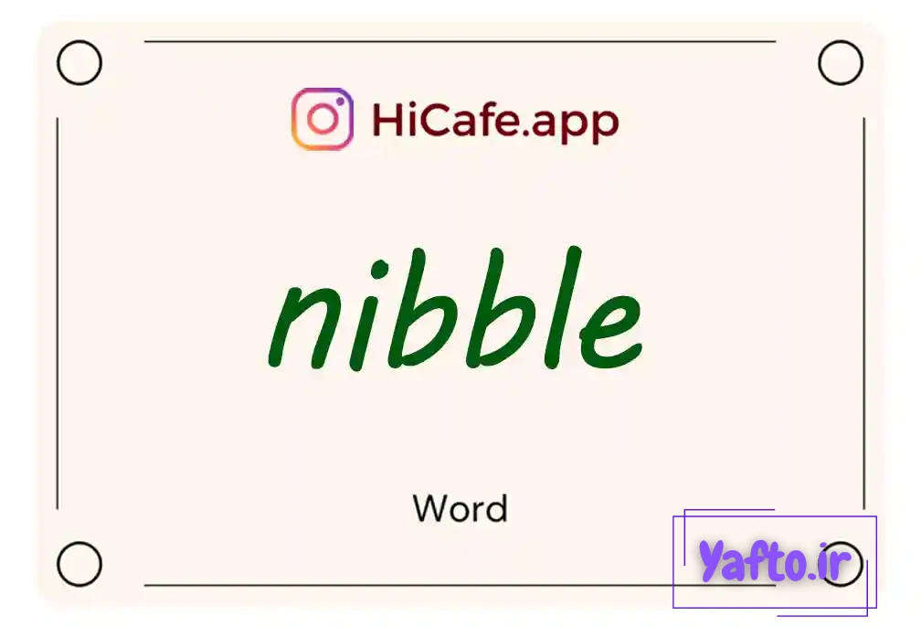 Meaning and usage of nibble word