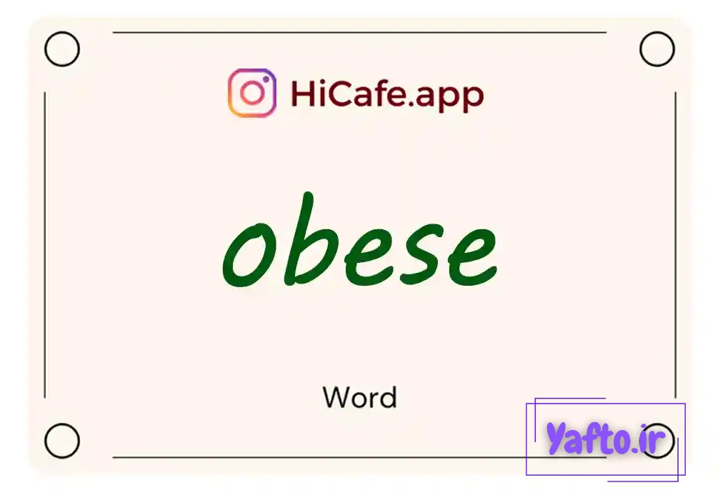 Meaning and usage of obese word